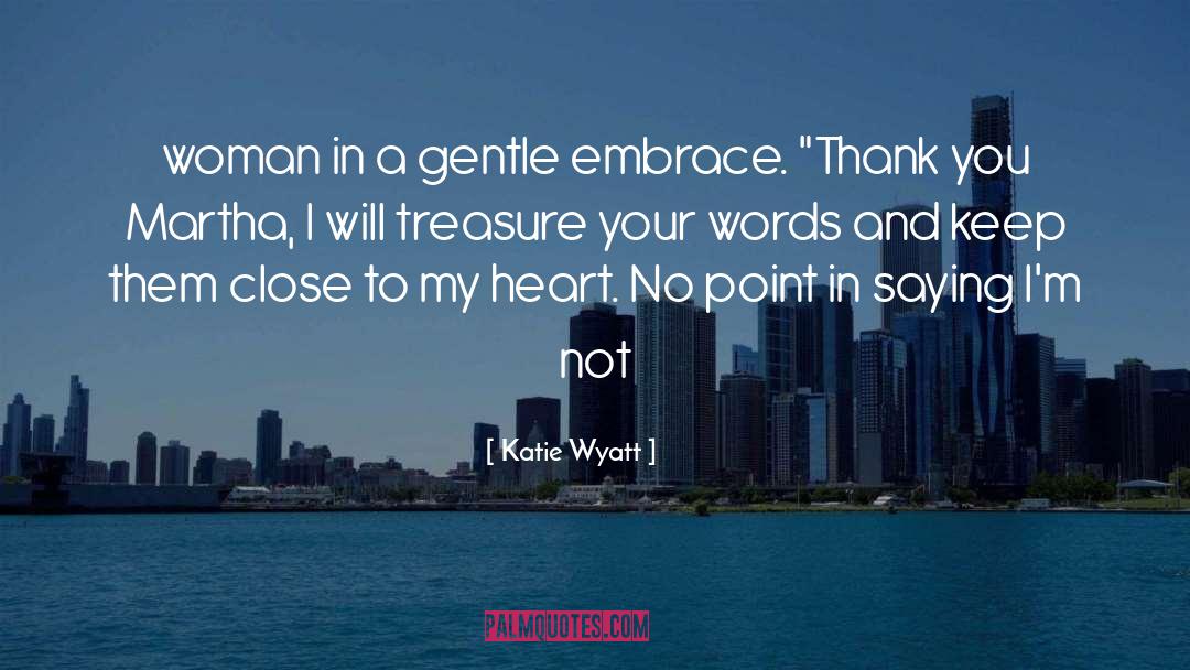 Gentle Discipline quotes by Katie Wyatt