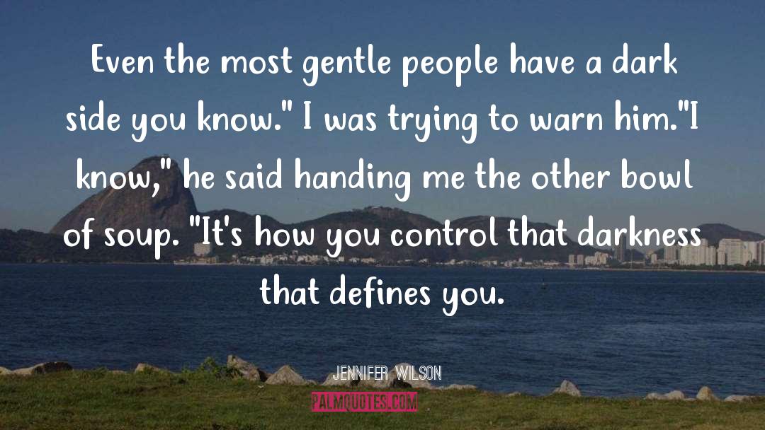 Gentle People quotes by Jennifer Wilson