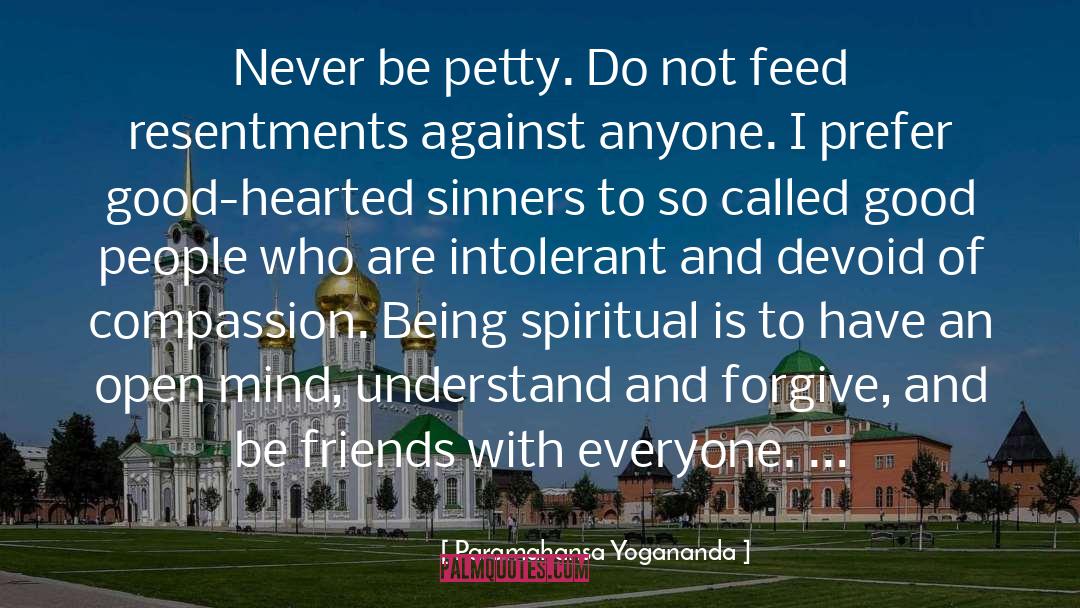 Gentle People quotes by Paramahansa Yogananda