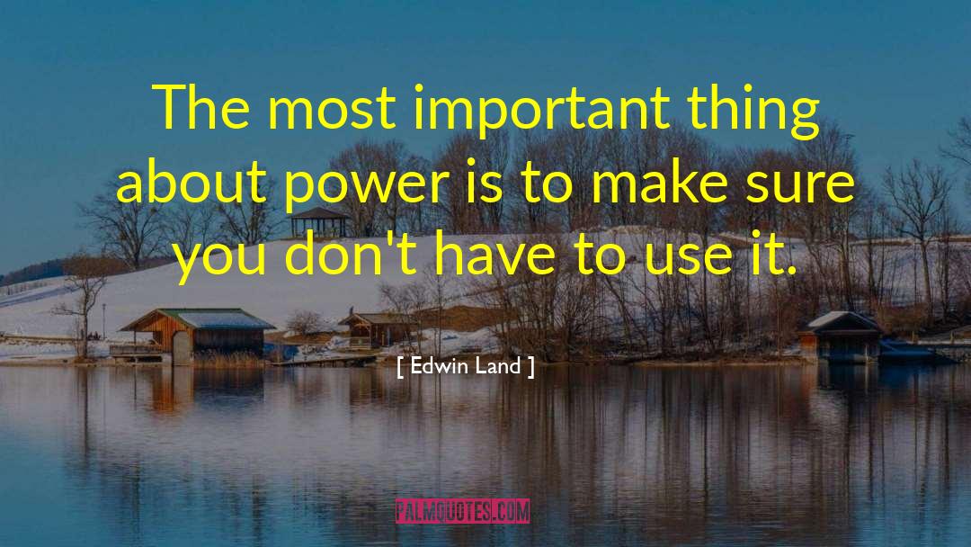 Gentle Power quotes by Edwin Land
