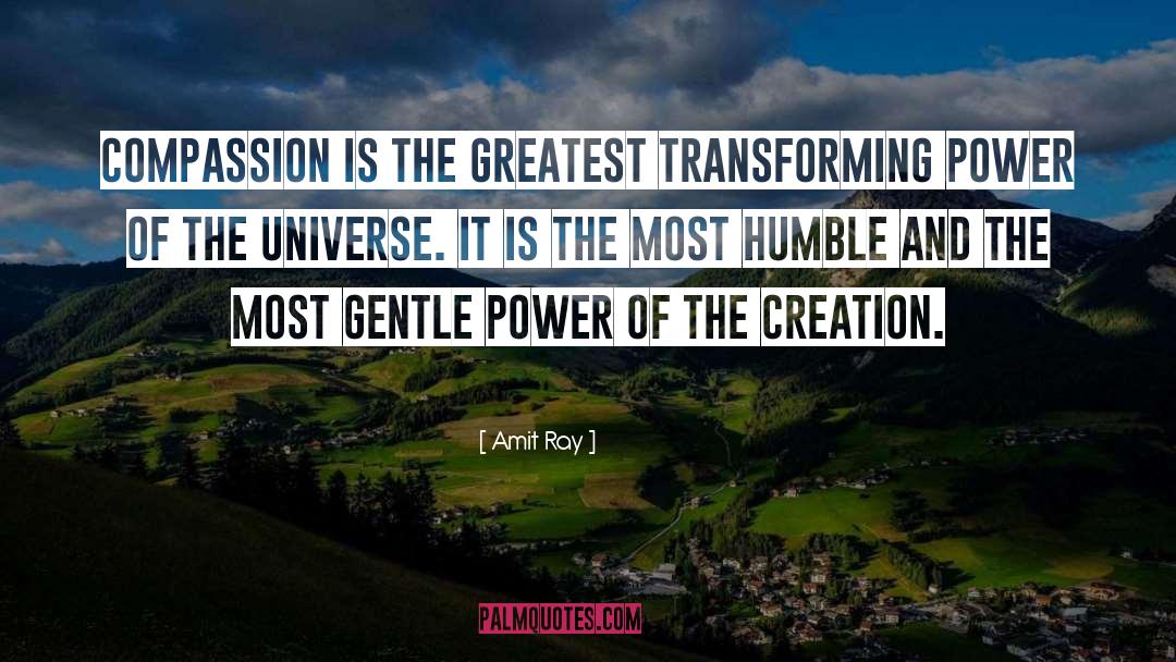 Gentle Power quotes by Amit Ray