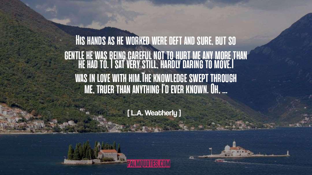 Gentle quotes by L.A. Weatherly