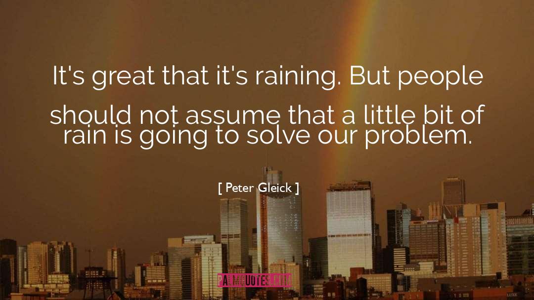 Gentle Rain quotes by Peter Gleick