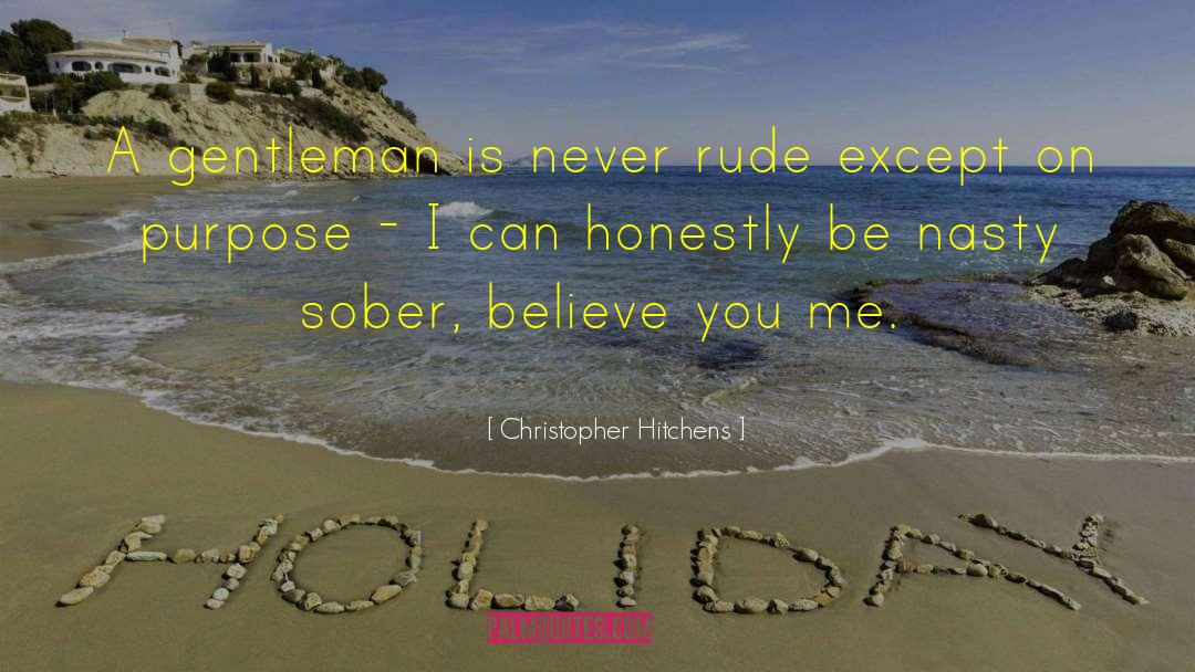 Gentleman Bastard quotes by Christopher Hitchens