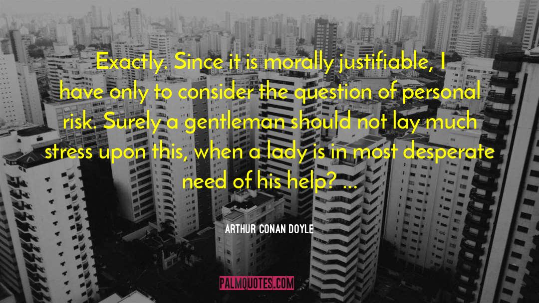 Gentleman Killer quotes by Arthur Conan Doyle