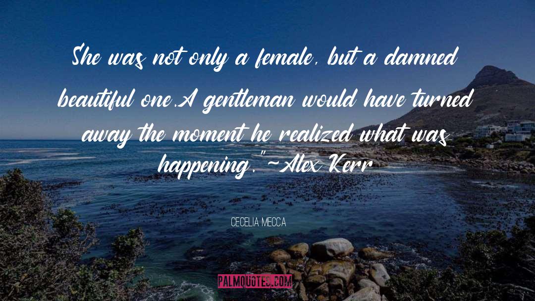 Gentleman Killer quotes by Cecelia Mecca