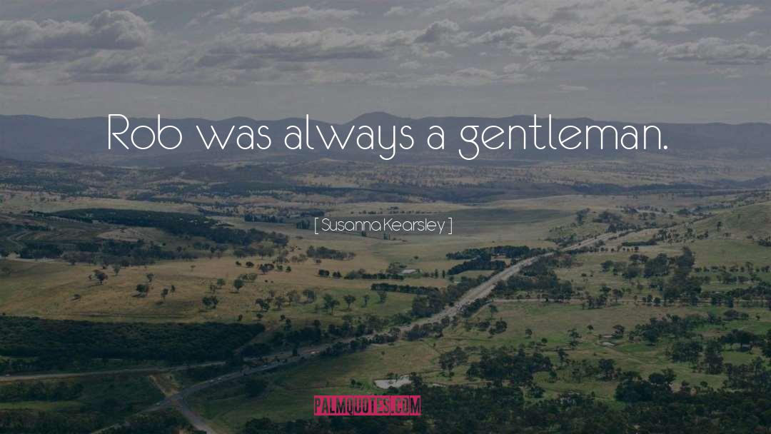 Gentleman quotes by Susanna Kearsley