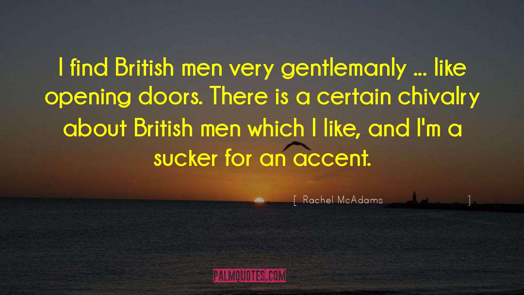 Gentlemanly quotes by Rachel McAdams