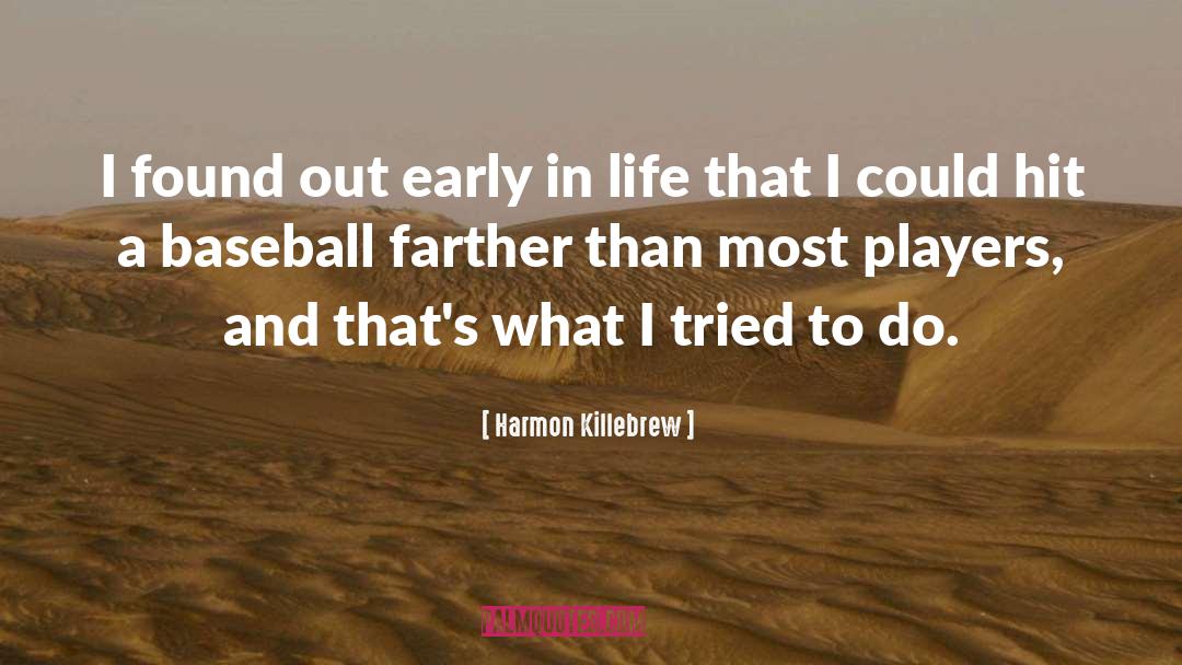 Gentlemen And Players quotes by Harmon Killebrew
