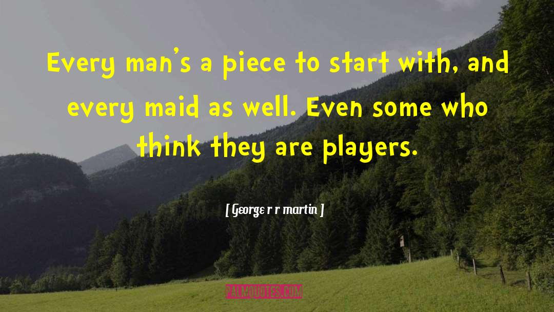 Gentlemen And Players quotes by George R R Martin