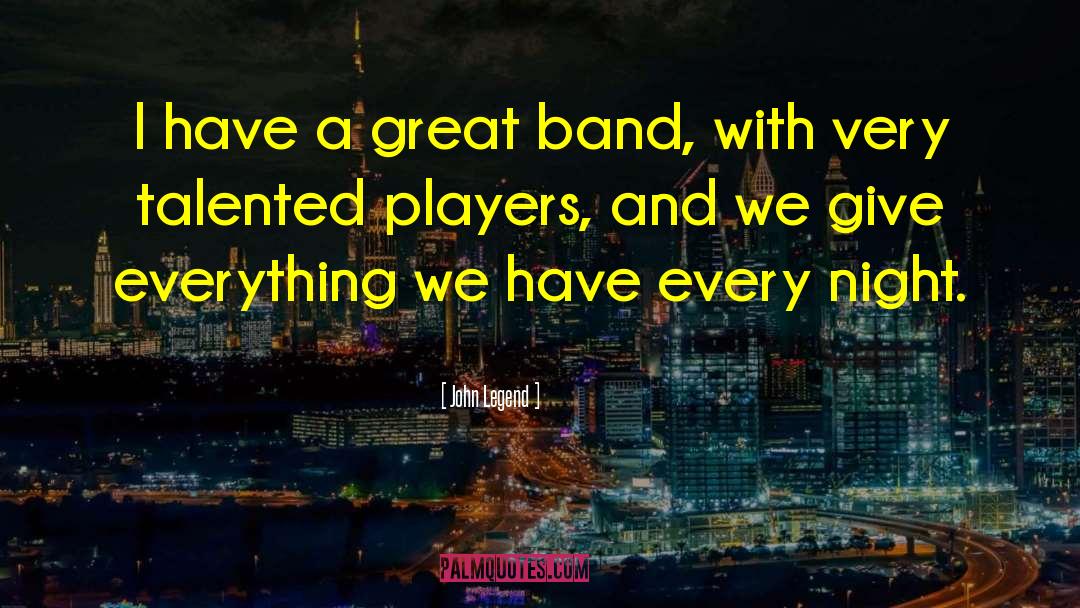 Gentlemen And Players quotes by John Legend