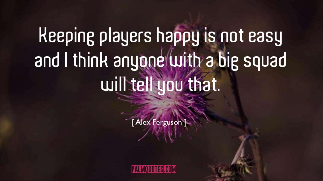 Gentlemen And Players quotes by Alex Ferguson