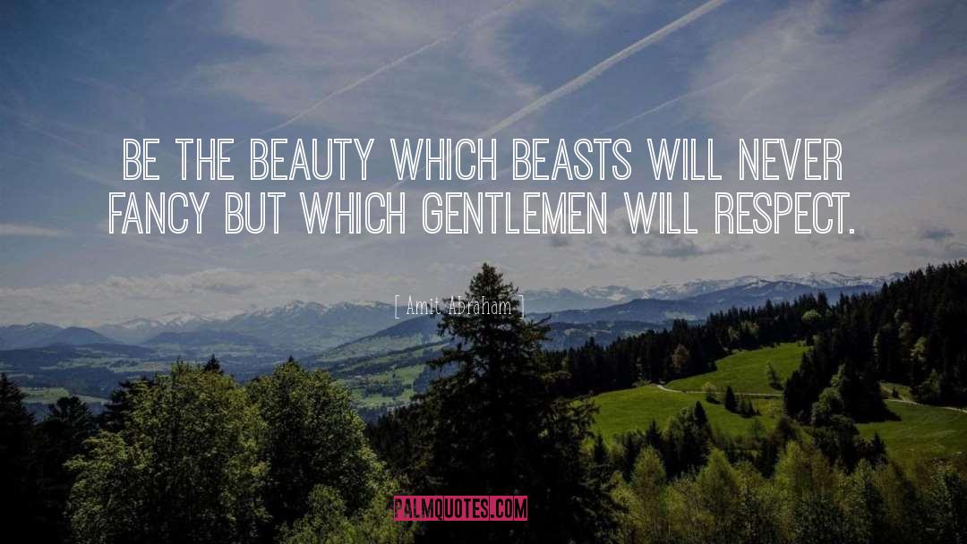 Gentlemen quotes by Amit Abraham