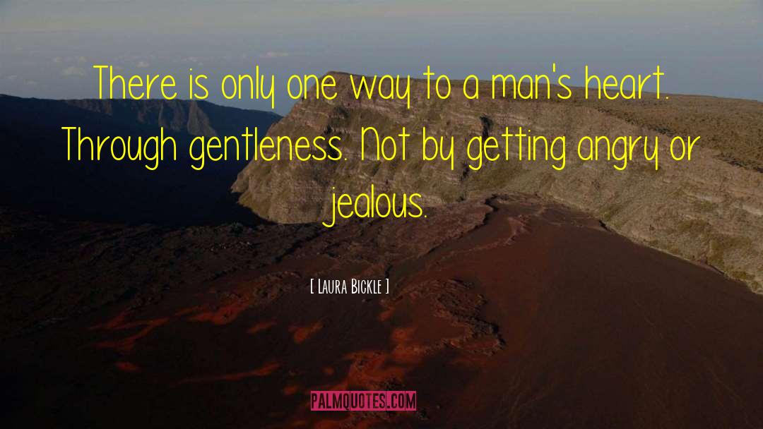 Gentleness quotes by Laura Bickle