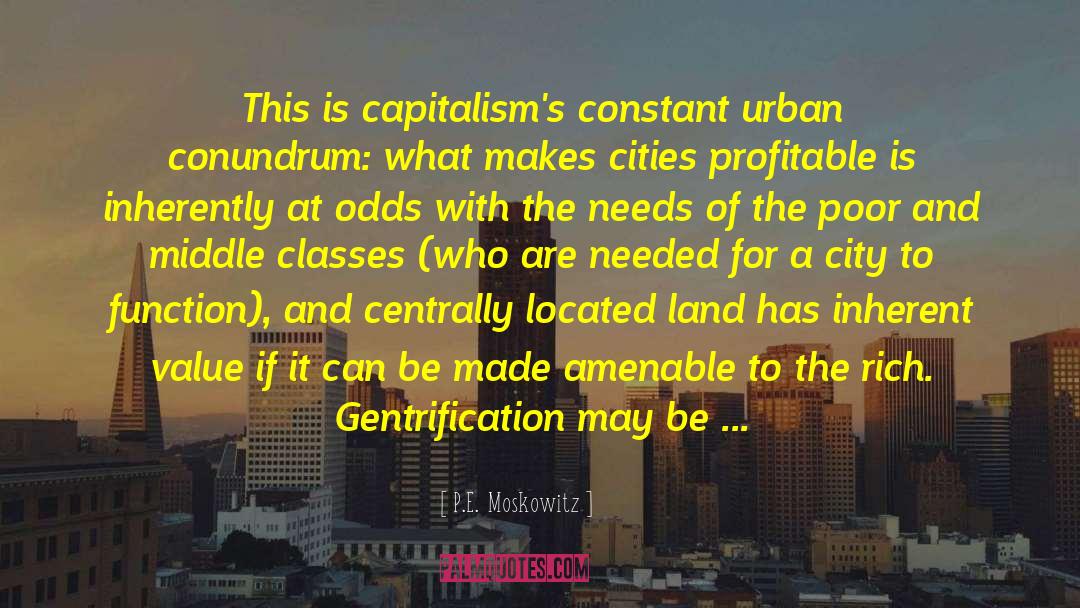 Gentrification quotes by P.E. Moskowitz