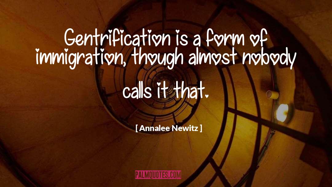 Gentrification quotes by Annalee Newitz