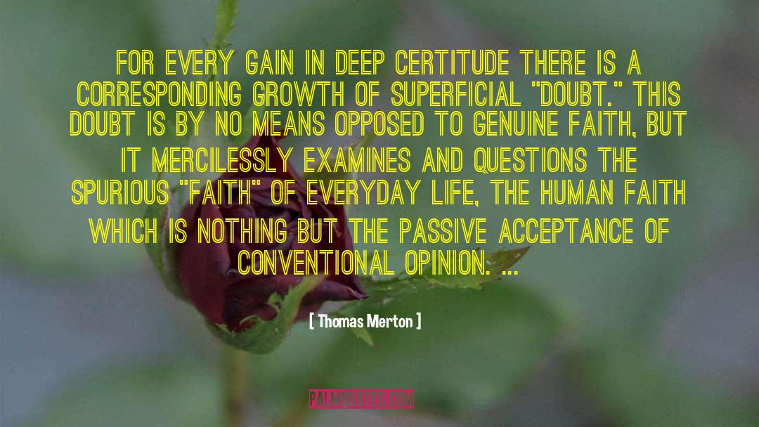 Genuine Faith quotes by Thomas Merton