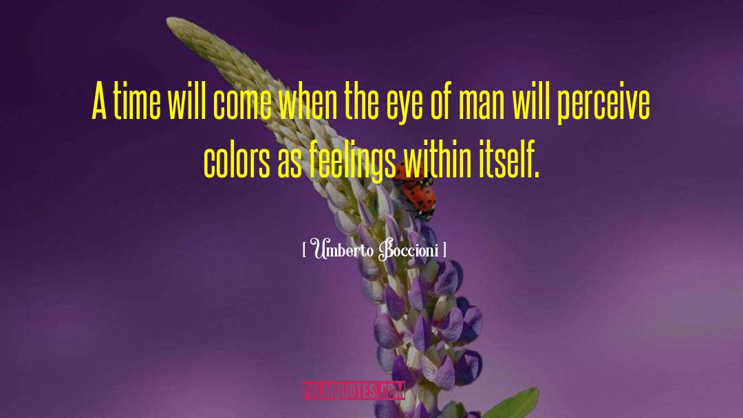 Genuine Feelings quotes by Umberto Boccioni