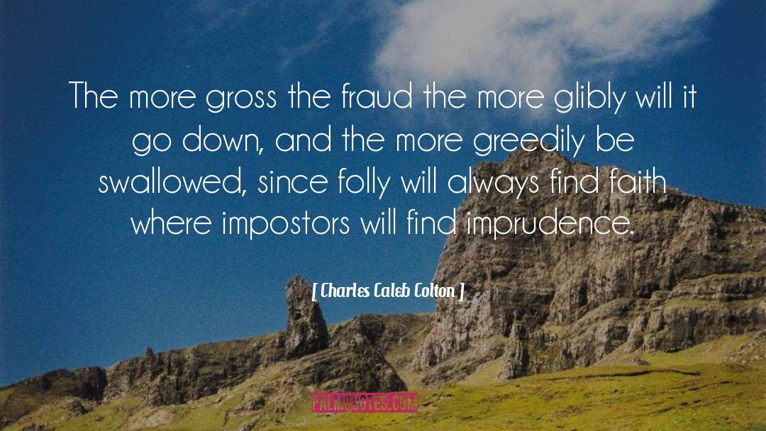 Genuine Fraud quotes by Charles Caleb Colton