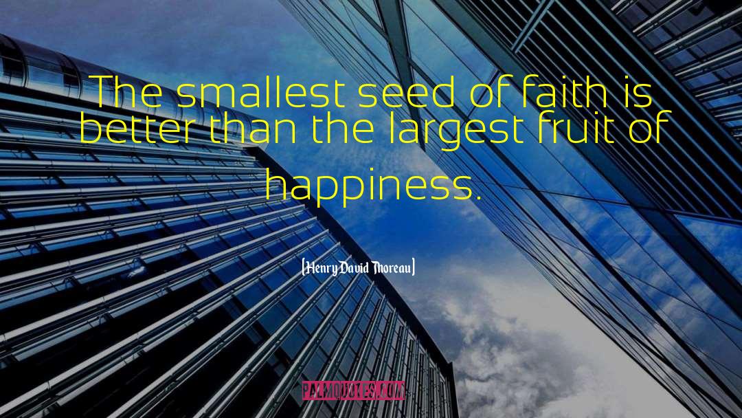 Genuine Happiness quotes by Henry David Thoreau