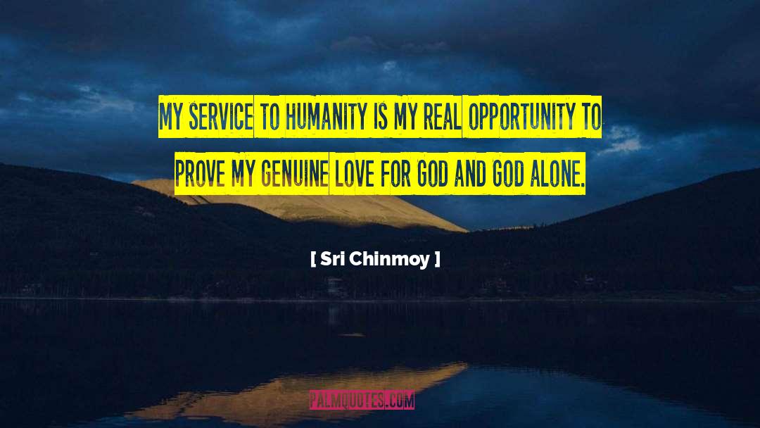 Genuine Love quotes by Sri Chinmoy