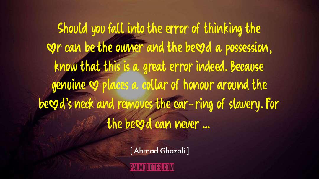 Genuine Love quotes by Ahmad Ghazali