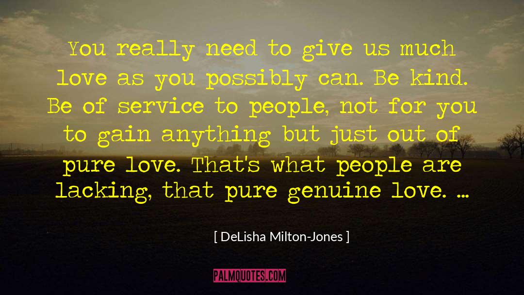 Genuine Love quotes by DeLisha Milton-Jones