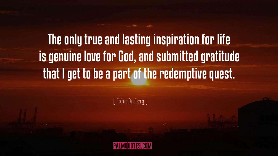 Genuine Love quotes by John Ortberg