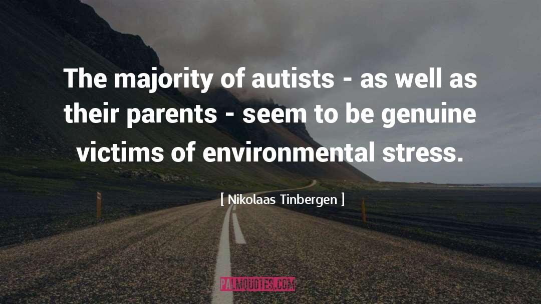 Genuine Self quotes by Nikolaas Tinbergen