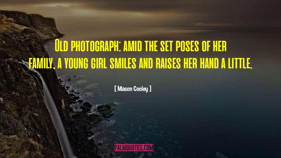 Genuine Smiles quotes by Mason Cooley