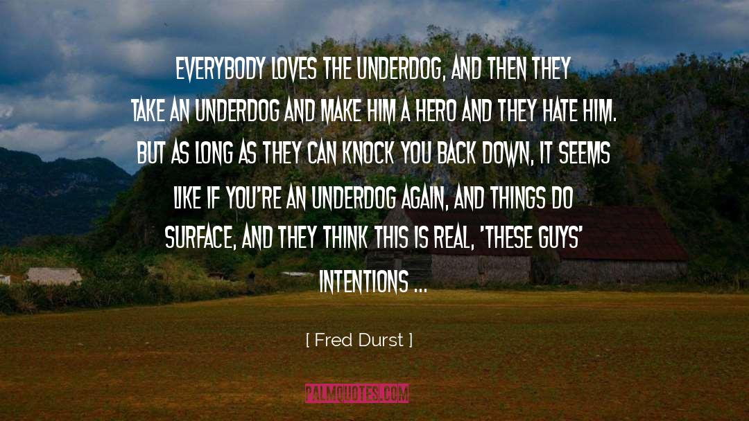 Genuine Smiles quotes by Fred Durst