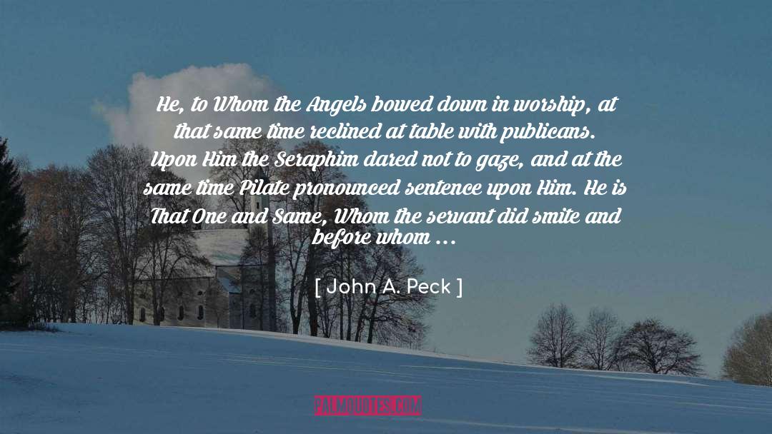 Genuine Worship quotes by John A. Peck