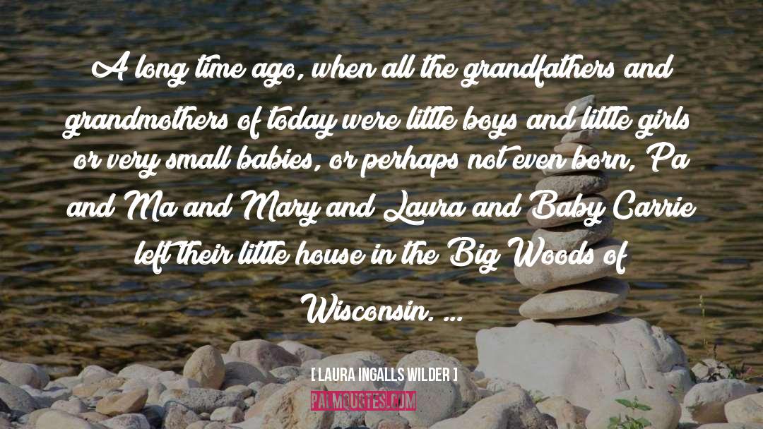 Genzano House quotes by Laura Ingalls Wilder