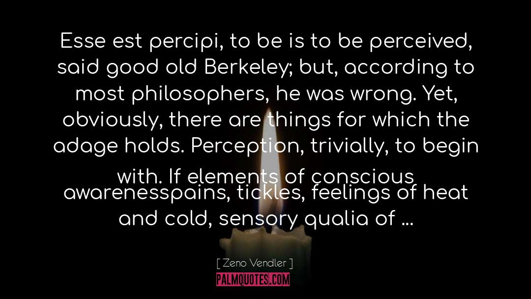 Genzel Berkeley quotes by Zeno Vendler