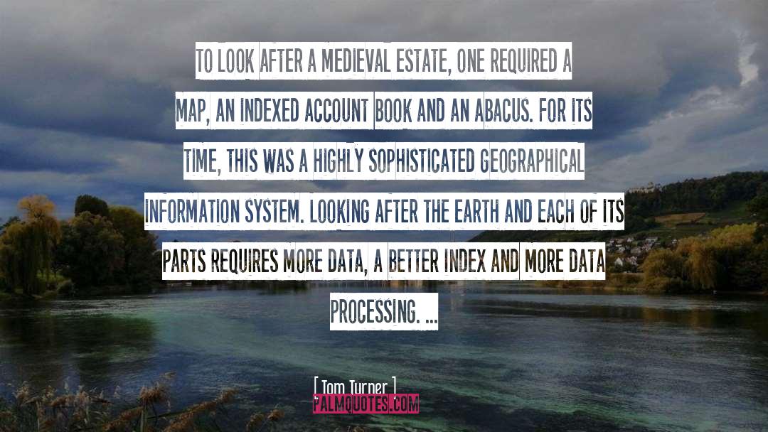 Geographical Information Systems quotes by Tom Turner