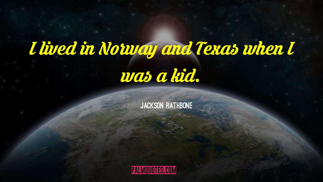 Geographique Norway quotes by Jackson Rathbone
