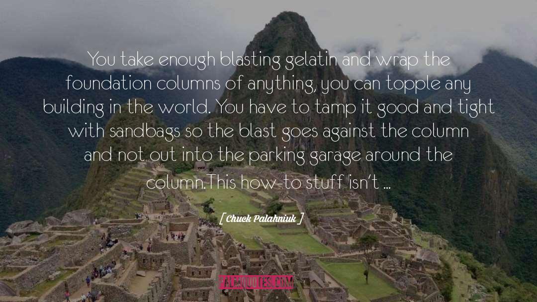 Geography And History quotes by Chuck Palahniuk