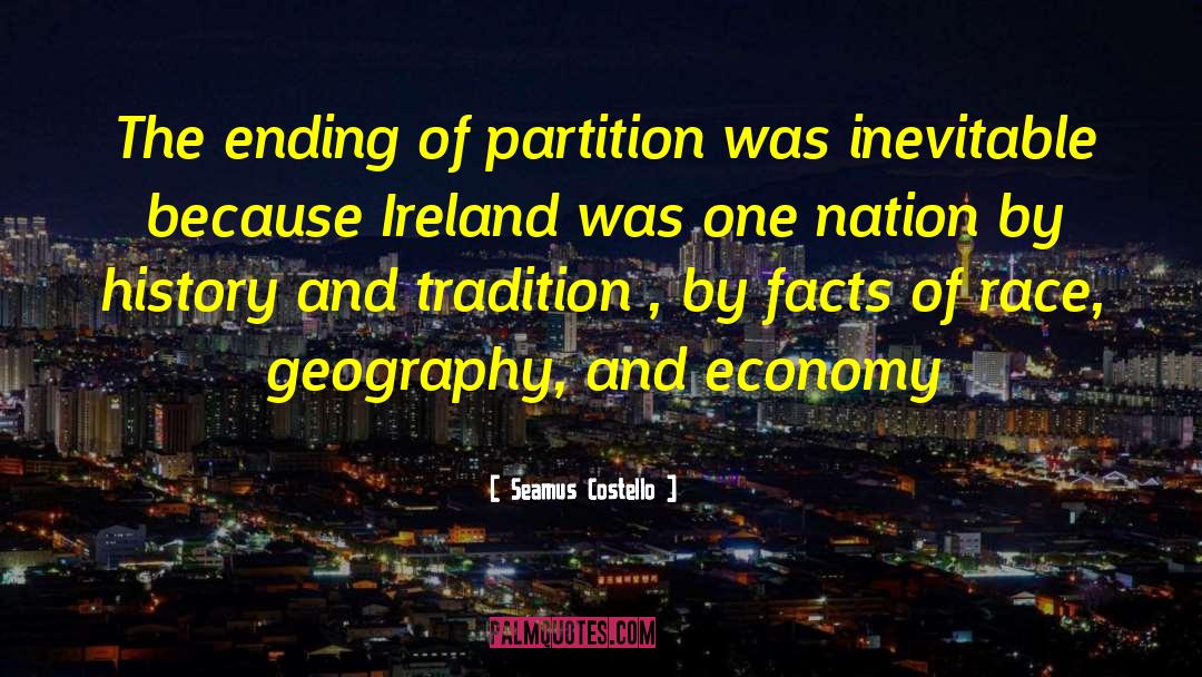 Geography quotes by Seamus Costello