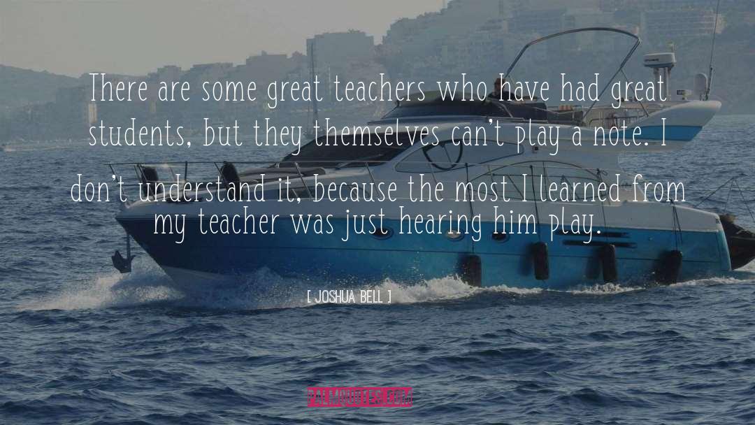 Geography Teachers quotes by Joshua Bell