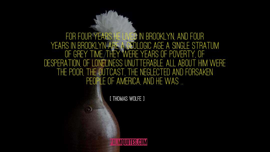 Geologic Timescale quotes by Thomas Wolfe