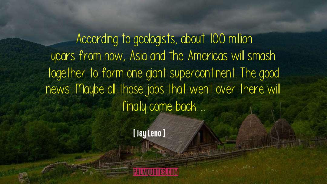 Geologist quotes by Jay Leno