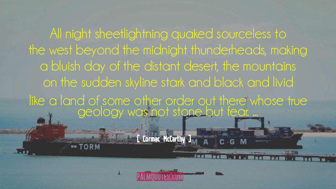 Geology quotes by Cormac McCarthy