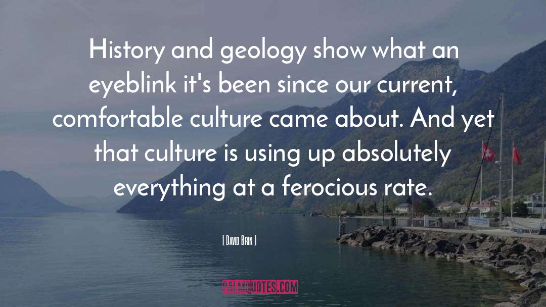 Geology quotes by David Brin