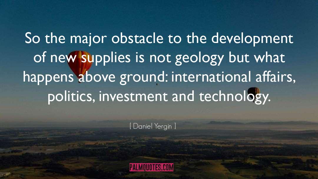 Geology quotes by Daniel Yergin