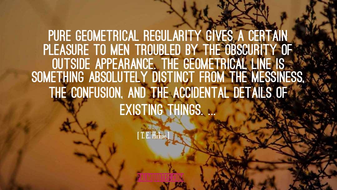 Geometrical quotes by T. E. Hulme