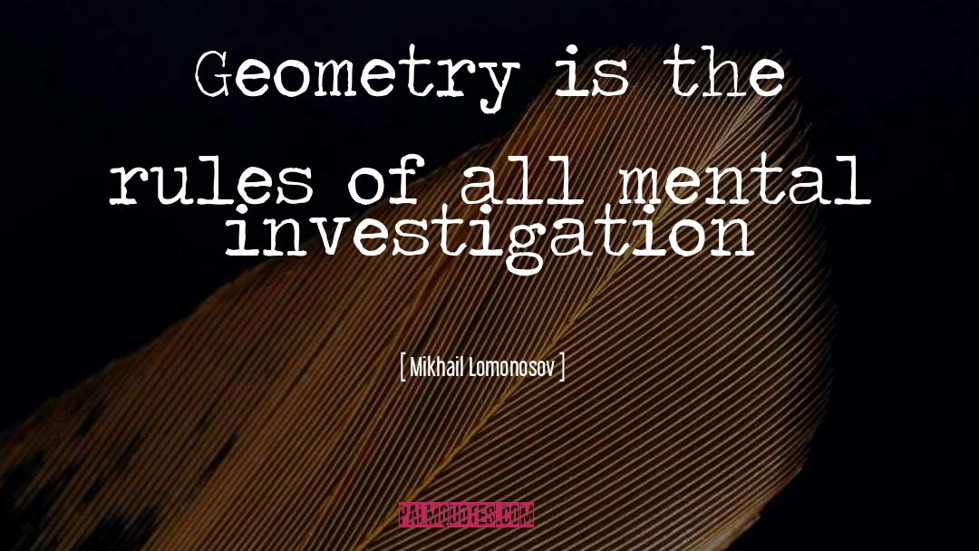 Geometry quotes by Mikhail Lomonosov