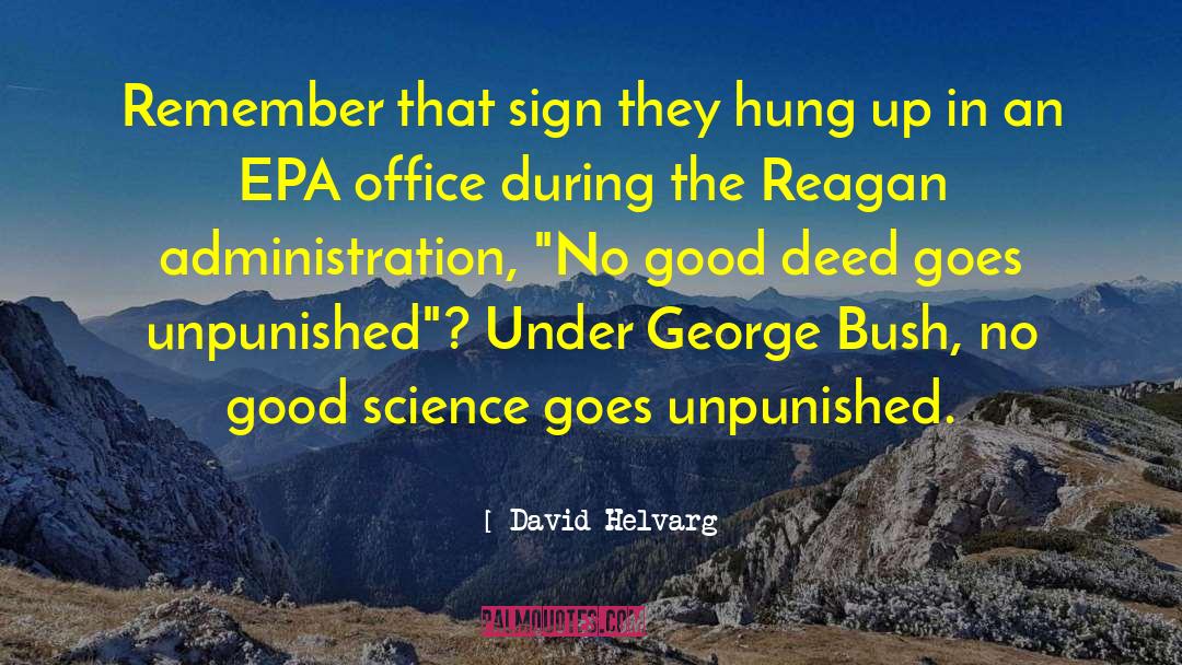 George Bush quotes by David Helvarg