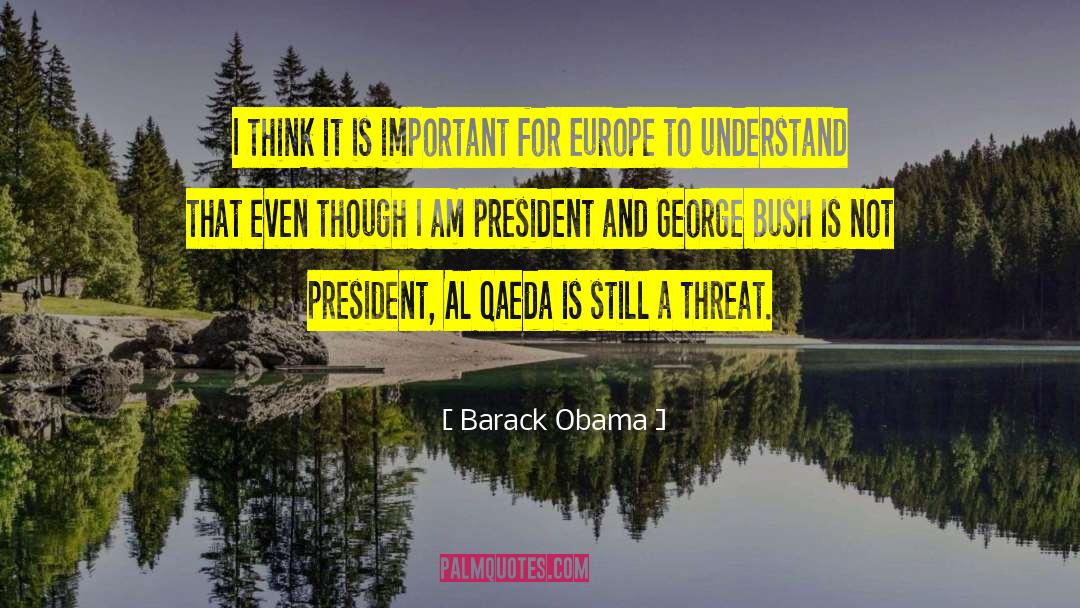George Bush quotes by Barack Obama