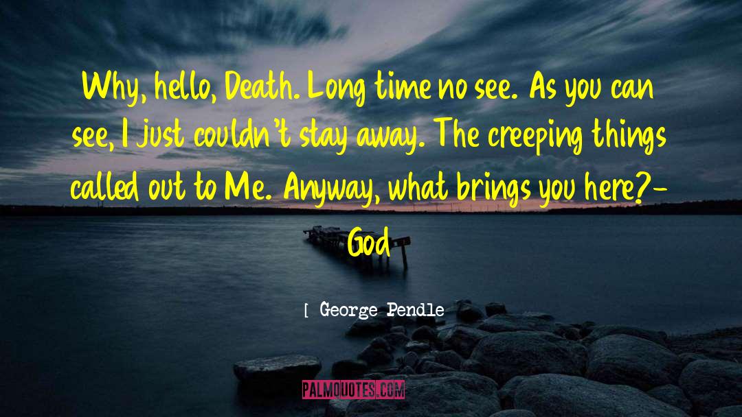 George Cooper quotes by George Pendle