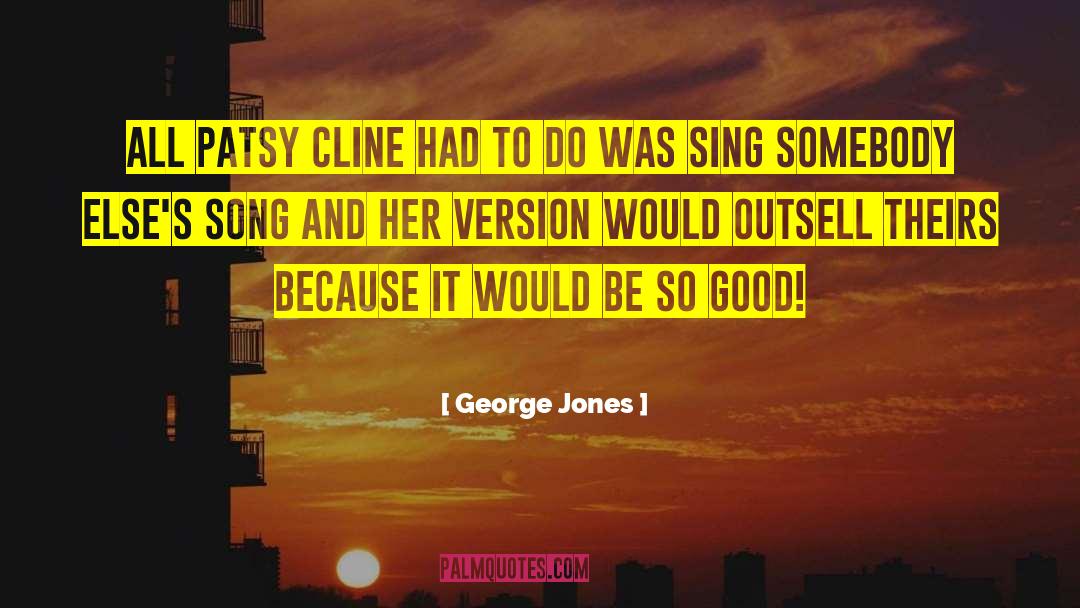 George Jones quotes by George Jones